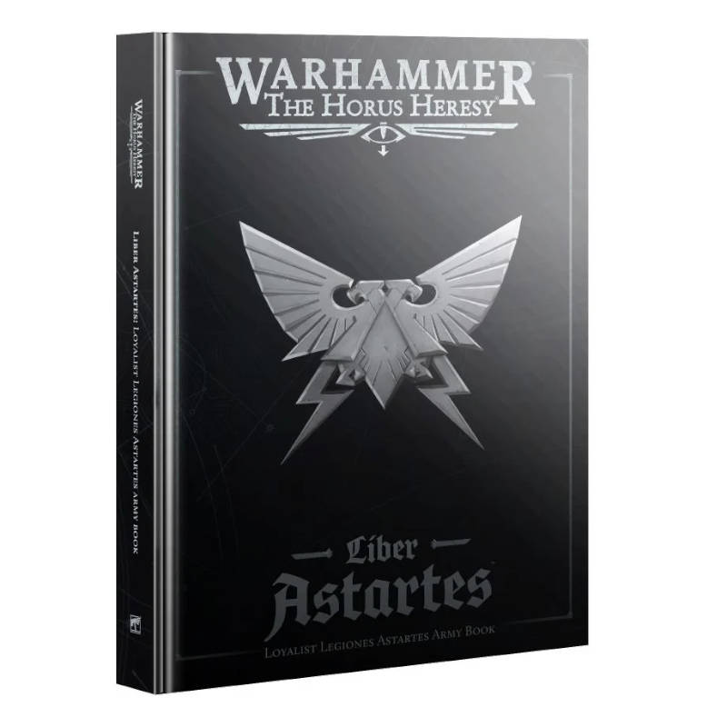 Liber Astartes – Loyalist Legiones Astartes Army Book